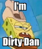 i-m-dirty-dan.png
