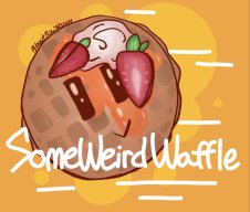 Someweirdwaffle